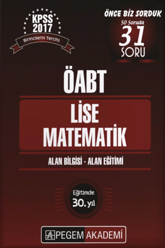 2017 KPSS ÖABT Lise Matematik Konu Anlatımlı Modüler Set Pegem Yayınları 2017 KPSS ÖABT Lise Matematik Konu Anlatımlı Modüler Set Pegem Yayınları