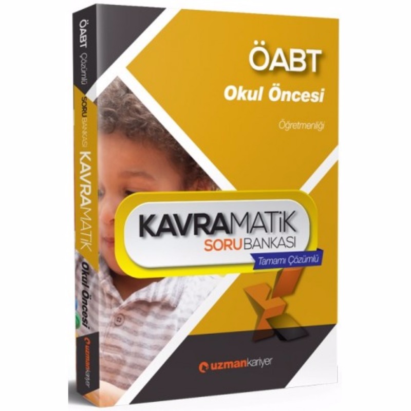 ÖABT Okul Öncesi Kavramatik Tamamı Çözümlü Soru Bankası Uzman Kariyer Yayınları ÖABT Okul Öncesi Kavramatik Tamamı Çözümlü Soru Bankası Uzman Kariyer Yayınları