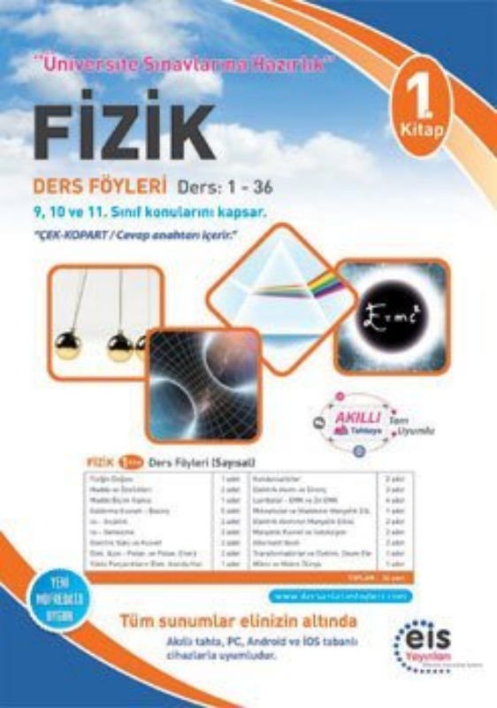FİZİK 1. Kitap Üniversite Sınavlarına H. Ders Anlatım Föyleri Eis Yayınları FİZİK 1. Kitap Üniversite Sınavlarına H. Ders Anlatım Föyleri Eis Yayınları