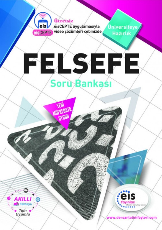 FELSEFE Soru Bankası Üniversite Sınavlarına H. Ders Anlatım Föyleri Eis Yayınları FELSEFE Soru Bankası Üniversite Sınavlarına H. Ders Anlatım Föyleri Eis Yayınları