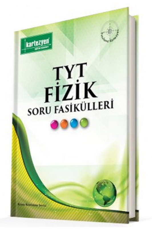 Kartezyen Yayınları TYT Fizik Soru Fasikülleri Kartezyen Yayınları TYT Fizik Soru Fasikülleri
