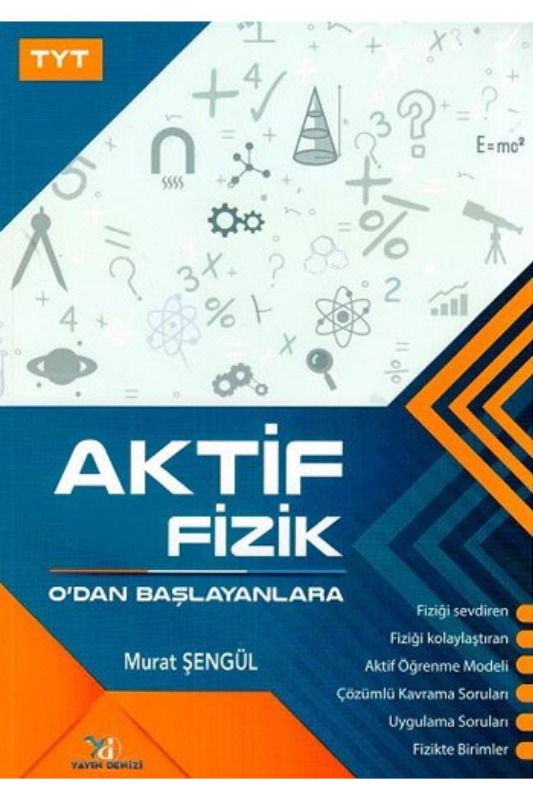 Yayın Denizi Yayınları TYT Aktif Fizik Sıfırdan Başlayanlara Yayın Denizi Yayınları TYT Aktif Fizik Sıfırdan Başlayanlara