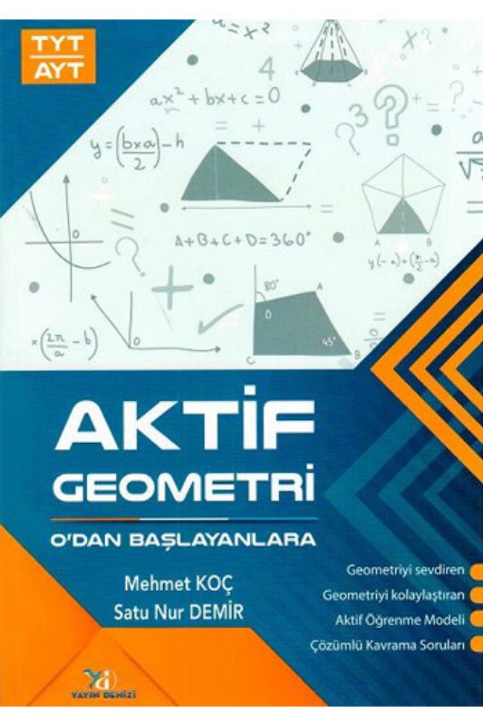 Yayın Denizi Yayınları TYT AYT Aktif Geometri Sıfırdan Başlayanlara Yayın Denizi Yayınları TYT AYT Aktif Geometri Sıfırdan Başlayanlara