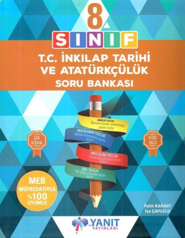 8. Sınıf T.C İnkilap Tarih Ve Atatürkçülük Soru Bankası Yanıt Yayınları 8. Sınıf T.C İnkilap Tarih Ve Atatürkçülük Soru Bankası Yanıt Yayınları