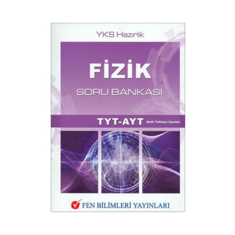 Fen Bilimleri Yayınları TYT AYT Fizik Soru Bankası Fen Bilimleri Yayınları TYT AYT Fizik Soru Bankası