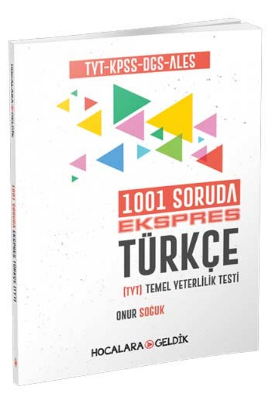 Hocalara Geldik TYT KPSS DGS ALES 1001 Soruda Ekspres Türkçe Hocalara Geldik TYT KPSS DGS ALES 1001 Soruda Ekspres Türkçe
