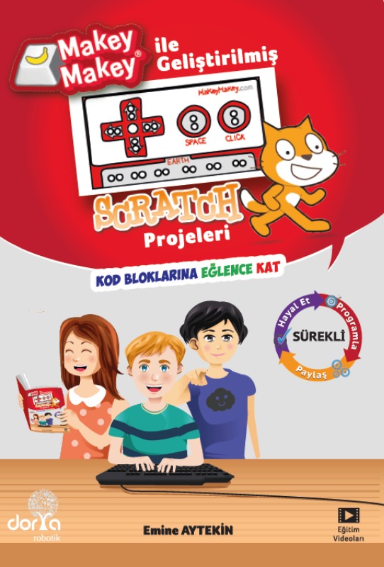 Dorya Robotik Yayınları Makey Makey İle Geliştirilmiş Scratch Dorya Robotik Yayınları Makey Makey İle Geliştirilmiş Scratch