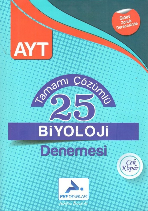 PRF Yayınları AYT Biyoloji Tamamı Çözümlü 25 Denemesi PRF Yayınları AYT Biyoloji Tamamı Çözümlü 25 Denemesi